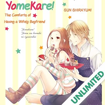 Yomekare! The Comforts Of Having A Wifely Boyfriend